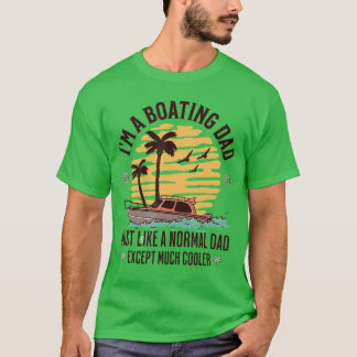 T-shirt Citation drôle de papa en bateau pour la fête des