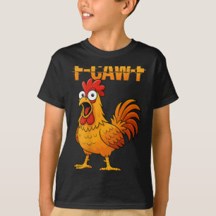 T-shirt Citation drôle de poulet humour F-caw-f Coq Mème (