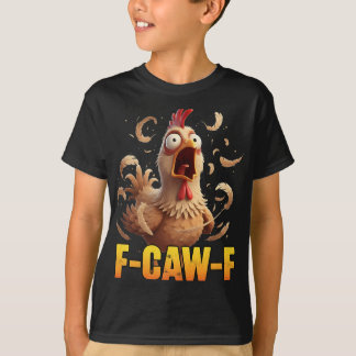T-shirt Citation drôle de poulet humour F-caw-f Coq Mème F