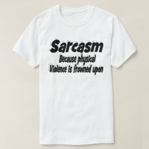 T-shirt Citation drôle de sarcasme en typographie noire