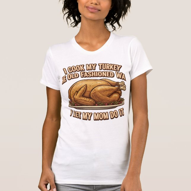 T-shirt Citation Drôle De Thanksgiving Je Cuis Ma Turquie (Devant)
