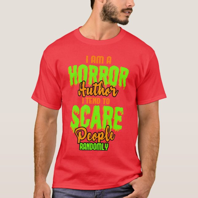T-shirt Citation drôle d'écrivain d'horreur Écrivain d'hor (Devant)