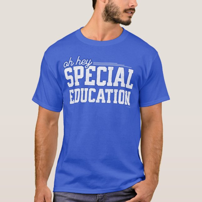 T-shirt Citation drôle d'enseignement spécialisé Fierté de (Devant)