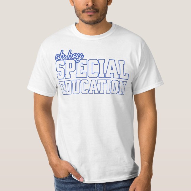 T-shirt Citation drôle d'enseignement spécialisé Fierté de (Devant)