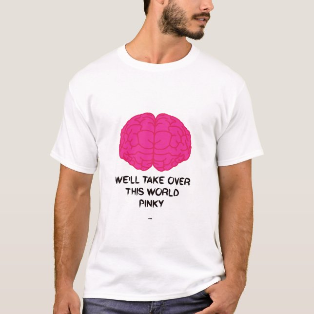 T-shirt citation drôle du cerveau de pinky et dessin animé (Devant)