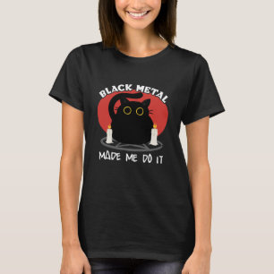 T-shirt Citation drôle en métal noir Chat noir Satanique