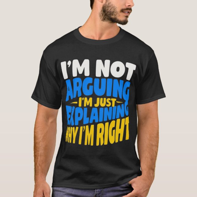 T-shirt Citation drôle et confiante - Je ne fais qu’expliq (Devant)