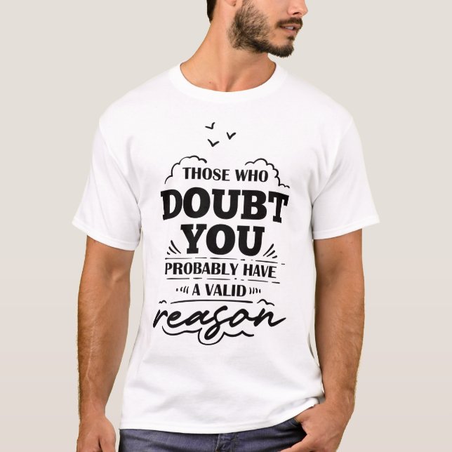 T-shirt Citation drôle et sarcastique (Devant)