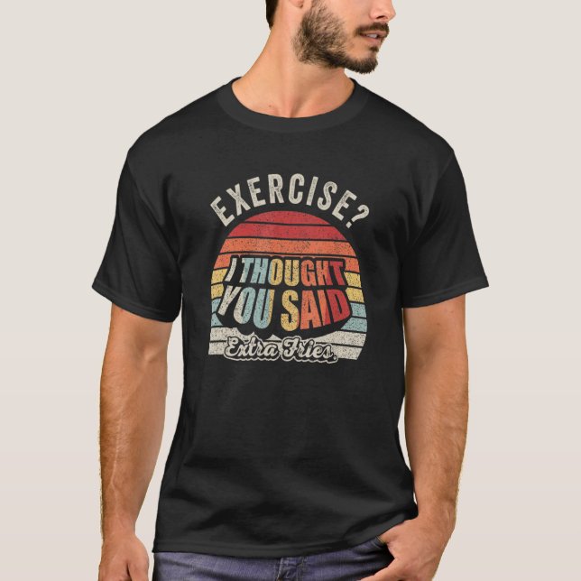 T-shirt Citation Drôle Exercice Rétro Je Pense Que Vous Av (Devant)