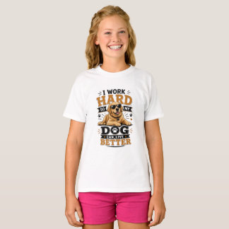 T-shirt Citation drôle Je travaille dur pour que mon chien