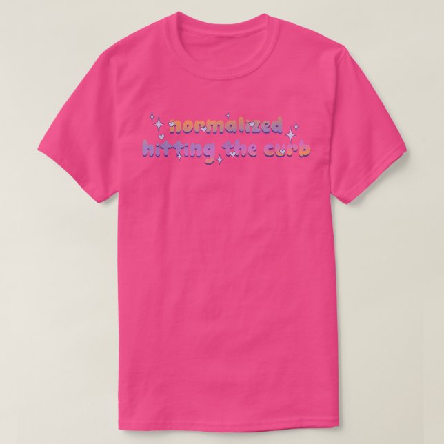 T-shirt Citation drôle Normale Touchant La Courbe (Design devant)
