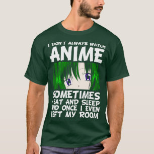 T-shirt Citation drôle Otaku Anime