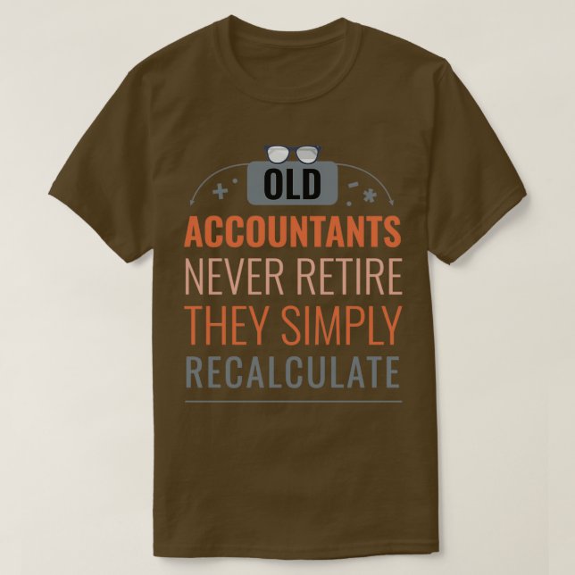 T-shirt Citation Drôle Pour Comptable Retraité Retraite (Design devant)