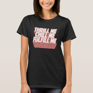 T-shirt Citation drôle qui me stimule, me détend et me com