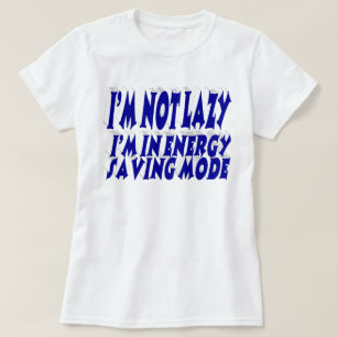 T-shirt Citation drôle sur les économies d'énergie en typo