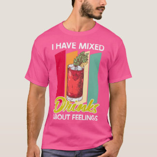T-shirt Citation du barman Boissons mixtes sur les sentime