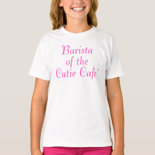 T-shirt Citation du café Barista Cutie