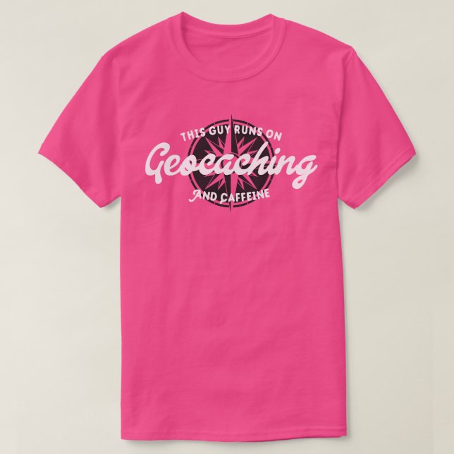 T-shirt Citation Du Géocaching Et De La Caféine Guy (Design devant)