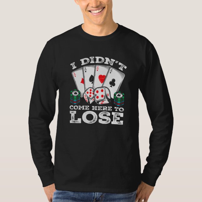 T-shirt Citation du joueur de poker Texas Holdem Gambler H (Devant)