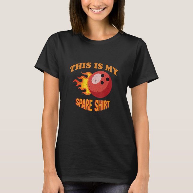 T-shirt Citation Du Jour De Bowling C'Est Mon Spare Ten Pi (Devant)