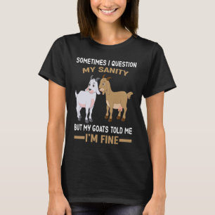 T-shirt citation du porte-chèvre Mes chèvres m'ont dit que