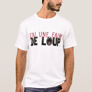 T-shirt citation faim loup humour gueule ouverte dent fero