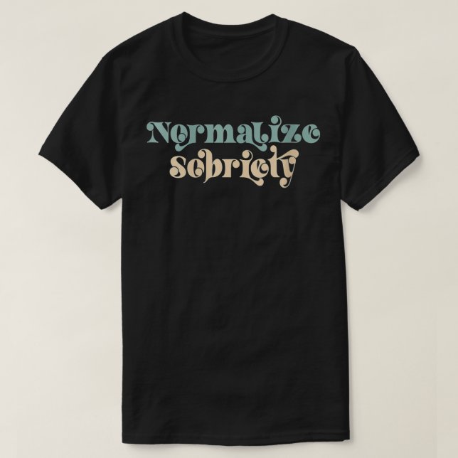 T-shirt Citation féminine Sober Normaliser la Sobriété VNe (Design devant)