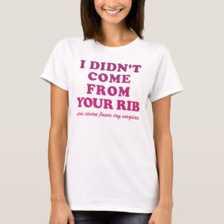 T-shirt Citation féministe amusante - Je ne suis pas venue