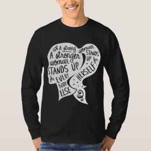 T-shirt Citation féministe Inspiration Femmes fortes