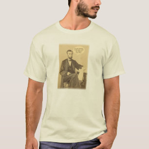 T-shirt Citation historique de Lincoln Ages ou Angels