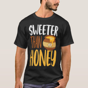 T-shirt Citation humoristique d'apiculture au miel plus do