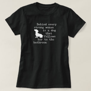 T-shirt Citation humoristique de chien - Dachshund