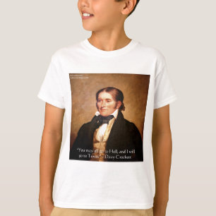 T-shirt Citation humoristique de Davy Crockett "En allant 