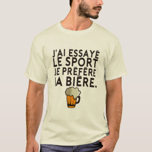 T-shirt citation humour essayer sport biere alcool binouse