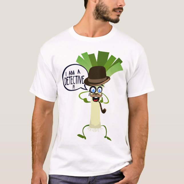 T-shirt citation humour poireaux detective pipe chapeau me (Devant)