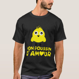 T-shirt citation humour poussin amour coeur 8