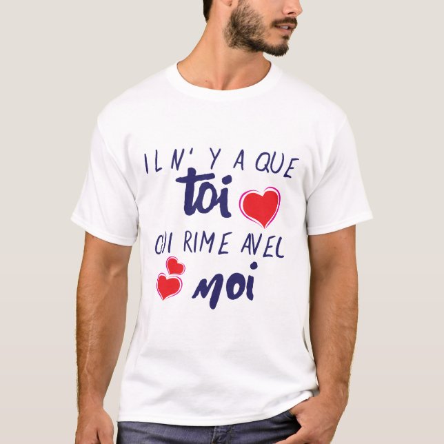 T-shirt citation il y a que toi rime moi avec humour amour (Devant)