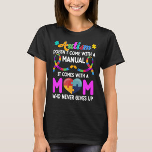 T-shirt Citation inspirante Autisme Maman Sensibilisation 