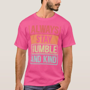 T-shirt Citation Inspiration Retro Vintage Toujours Rester