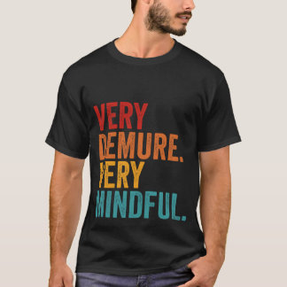T-shirt Citation Inspirationnelle Très Demeure
