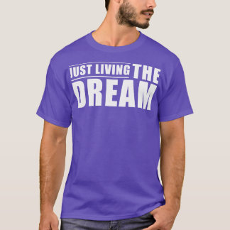 T-shirt Citation Inspirationnelle Vivre Le Rêve