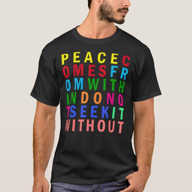 T-shirt Citation inspirée de Bouddha Peace Rainbow (Devant)