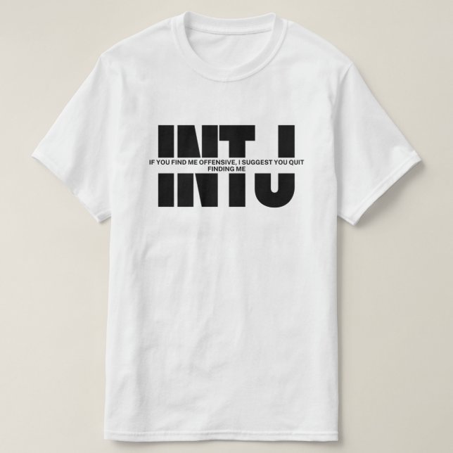 T-shirt Citation INTJ humour Sarcastique INTJ (Design devant)