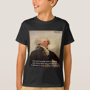 T-shirt Citation Jefferson "Paix/Amitié"