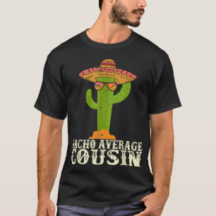 T-shirt Citation mémorable drôle de fiesta Cinco De Mayo N