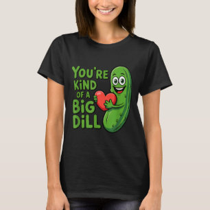 T-shirt Citation mignonne disant que le cornichon drôle es