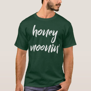 T-shirt Citation mignonne pour les couples en lune de miel