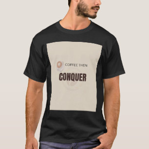 T-shirt Citation Motivante pour Amoureux de Café : Café pu