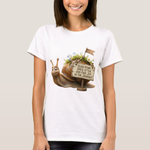 T-Shirt Citation Motivation Escargot Mignon - Rale