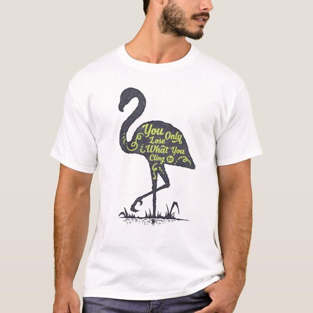 T-shirt Citation Motivational Vous Perdez Seulement Ce Que (Devant)